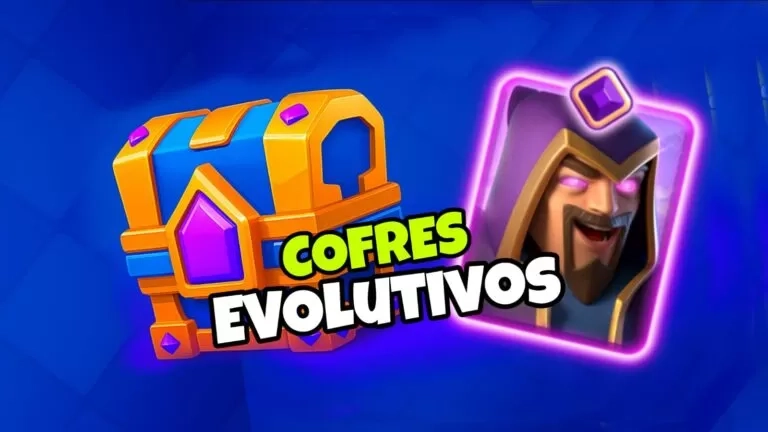Cofres evolutivos de Clash Royale